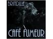Caf Fumeur - Brindille Paris Paris
